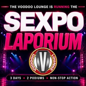 Event poster promoting Sexpo Laporium: neon pink and white title, Voodoo Lounge logo, and '3 days • 2 podiums • Non-stop action' with stage lights in the background
